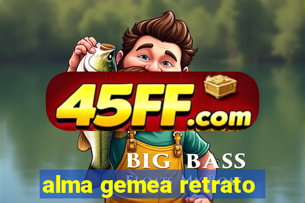 alma gemea retrato